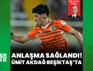 Beşiktaş Ümit Akdağ transferi için Alanyaspor ile anlaştı